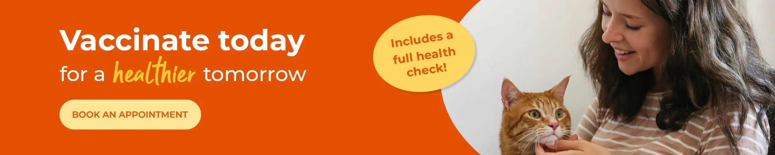 our vaccinations include a full health check